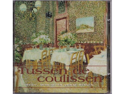 Tussen de coulissen, Opera-, musical- en andere werken - 150 Jaar Mannenkoorzang - Diverse koren en artiesten