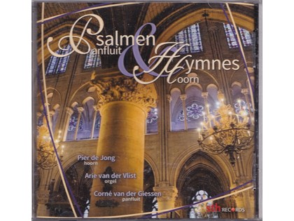 Psalmen en Hymnes - Pier de jong (hoorn), Arie van der Vlist (orgel), Corné van der Giessen (panfluit)