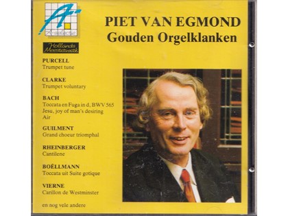 Gouden Orgelklanken - Piet van Egmond bespeelt diverse orgels