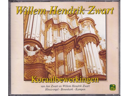 Willem Hendrik Zwart, Koraalbewerkingen - Willem Hendrik Zwart speelt koraalbewerkingen van Jan Zwart en Willem Hendrik Zwart op het Hinsz-orgel van de Bovenkerk te Kampen