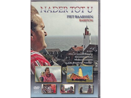 DVD + CD Nader tot U - Piet Baarssen (bariton)