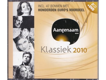 2CD + DVD Aangenaam Klassiek 2010 - Diverse componisten - Diverse artiesten