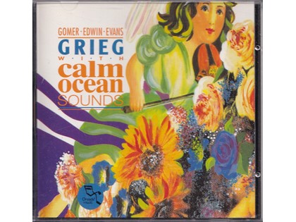 Calm Ocean Sounds - Edvard Hagerup Grieg - Gomer Edwin Evans (synthesizer: viool, fluit, toetsen)