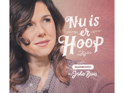 Nu is er Hoop - Daarom Kerst met Joke Buis