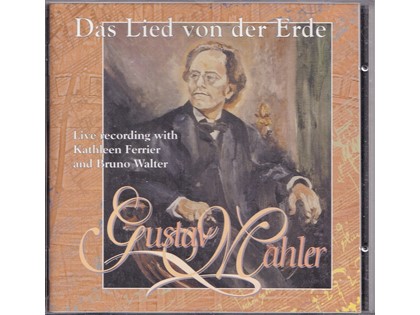 Das lied von der Erde - Gustav Mahler - Kathleen Ferrier (alt), Julius Patzak (tenor), Der Wiener Philharmoniker o.l.v. Bruno Walter