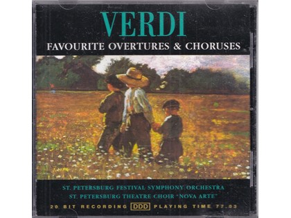 Verdi, Favourite overtures & Choruses - St. Petersburg Festival Symphony Orchestra o.l.v. Kirill Gluzdov, St. Petersburg Theater Choir "Nova Arte"
