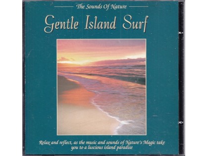 Gentle Island Surf - The Sounds of Nature