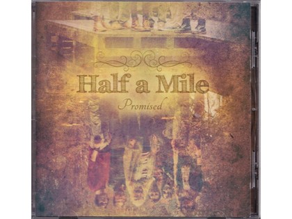 Promised - Half a Mile