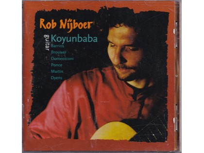 Koyunbaba - Diverse componisten - Rob Nijboer (gitaar)