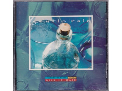 Gentle rain - Islands of peace 2 - Dick Le Mair