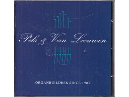 Pels en Van Leeuwen, organ builders - Charles Tomkins, David Craighead, Allen Brandes en Joh. Th. Lemckert bespelen diverse orgels