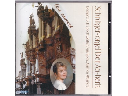 Schnitger-orgel Der Aa-kerk - Leonore Lub speelt werken van Bach, Alain en Welmers