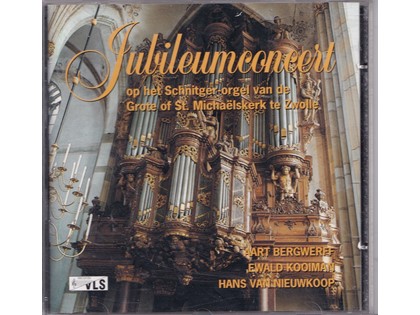 Jubileumconcert - Aart Bergwergg, Ewald Kooiman en Hans van Nieuwkoop bespelen het Schnitgerorgel van de Grote of St. Michaelskerk te Zwolle