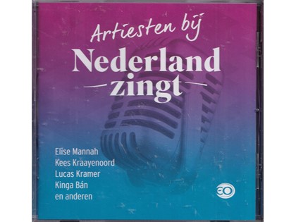 Artiesten bij Nederland Zingt - EO, Elise Mannah, Kees Kraayenoord, Lucas Kramer, Kinga Bán, Joke Buijs, FaVor, Gerald en Nelinda Troost, Psalmen voor Nu, LEV, Martin Brand