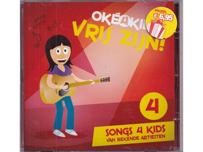 Vrij zijn!, Songs 4 kids van bekende artiesten 4 - Kinderboekenweek 2001, Oké4Kids - Diverse artiesten