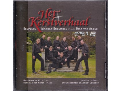 Het Kerstverhaal - Elspeets Mannenensemble o.l.v. Dick van Asselt
