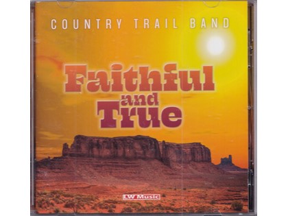 Faithful and True - Country Trail Band