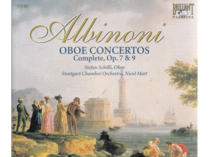 3CD Oboe Concertos Complete, Op. 7 & 9 - Tomaso Albinoni - Stefan Schilli (hobo), Stuttgart Chamber Orchestra o.l.v. Nicol Matt