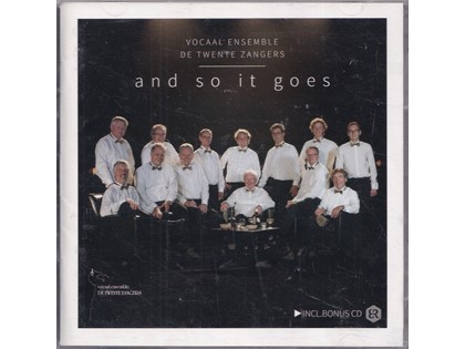 2CD And so it goes - Vocaal Ensemble De Twente Zangers o.l.v. Louis ten Vregelaar
