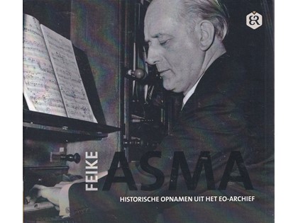 Historische opnamen uit het EO-archief - Feike Asma bespeelt diverse orgels