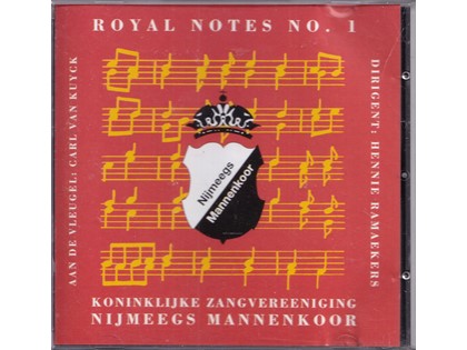 Royal Notes no. 1 - Koninklijke Zangvereniging Nijmeegs Mannenkoor o.l.v. Hennie Ramaekers, Carl van Kuyck (piano)